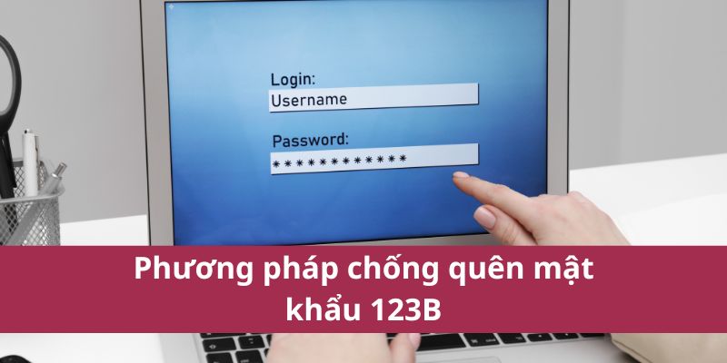 Quên Mật Khẩu 123B Khôi Phục Nhanh Chóng Và Dễ Dàng 4 Quên Mật Khẩu 123b Khôi Phục Nhanh Chóng Và Dễ Dàng